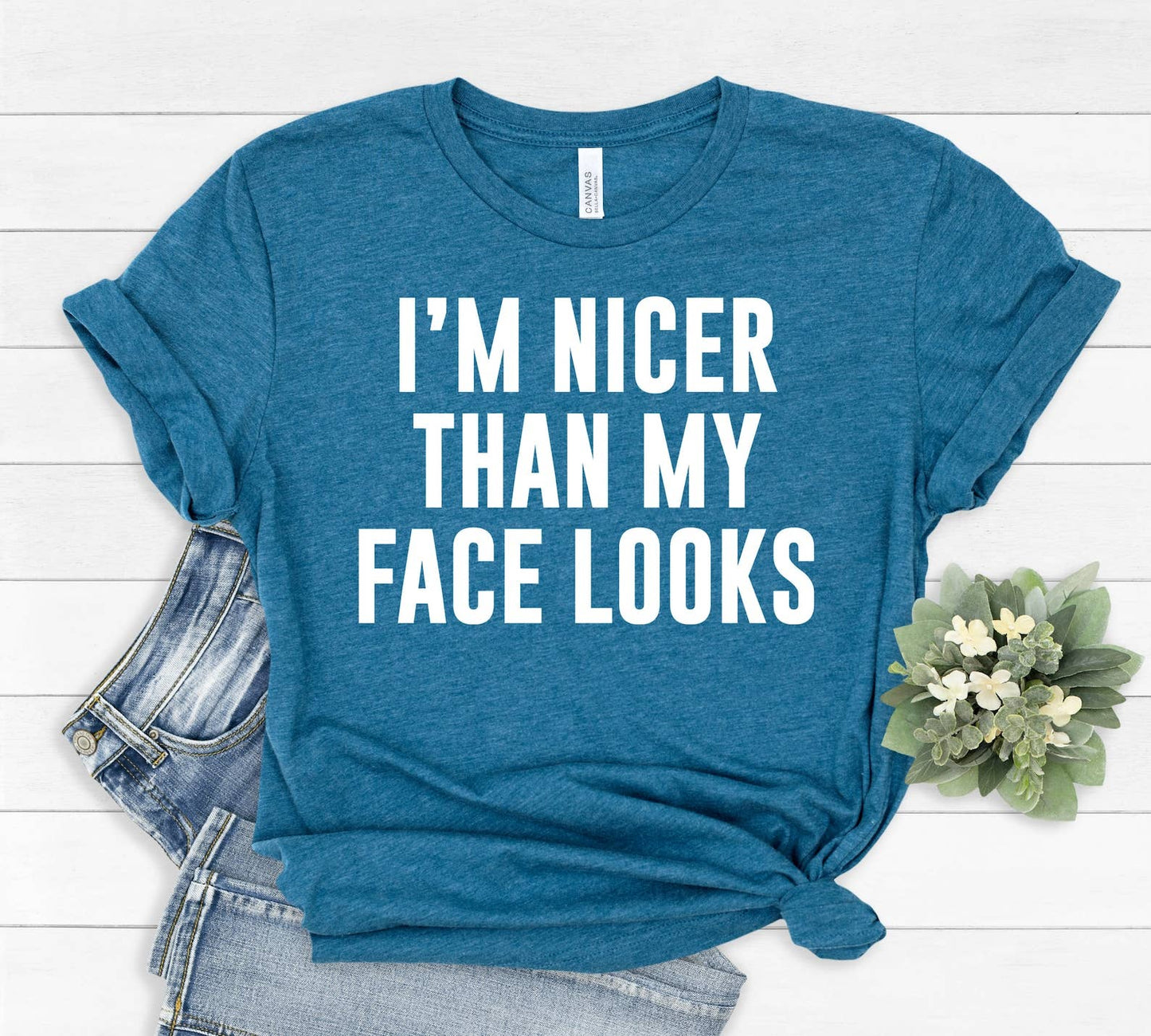 I'm Nicer Than My Face Looks T-shirt